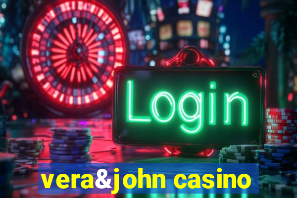 vera&john casino